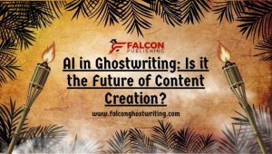 AI in Ghostwriting: Is it the Future of Content Creation?